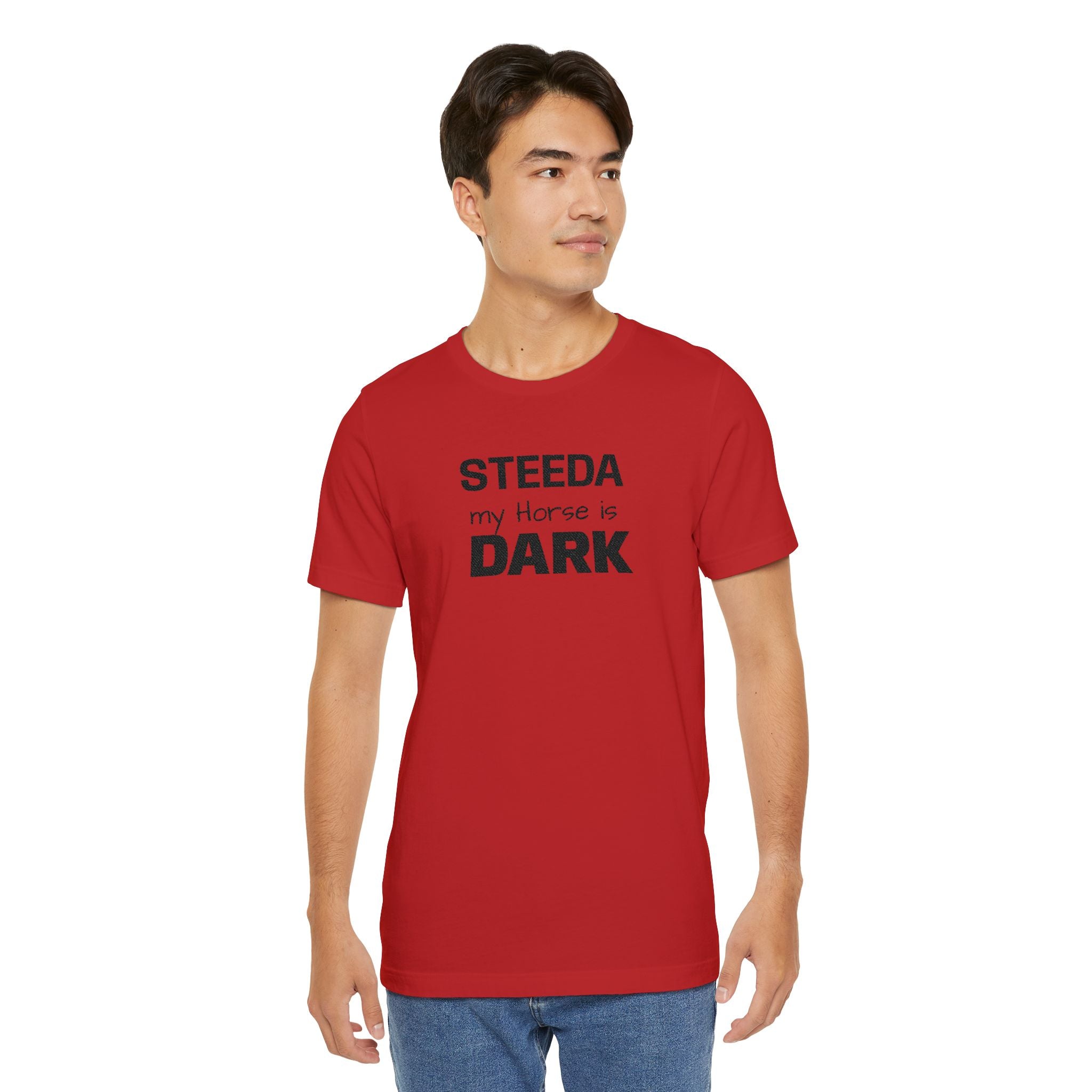 Steeda "My Horse Is Dark" — Dark Horse Mustang Embroidered Unisex T Shirt - Variety of Colours
